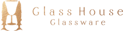 Glass House Glassware
